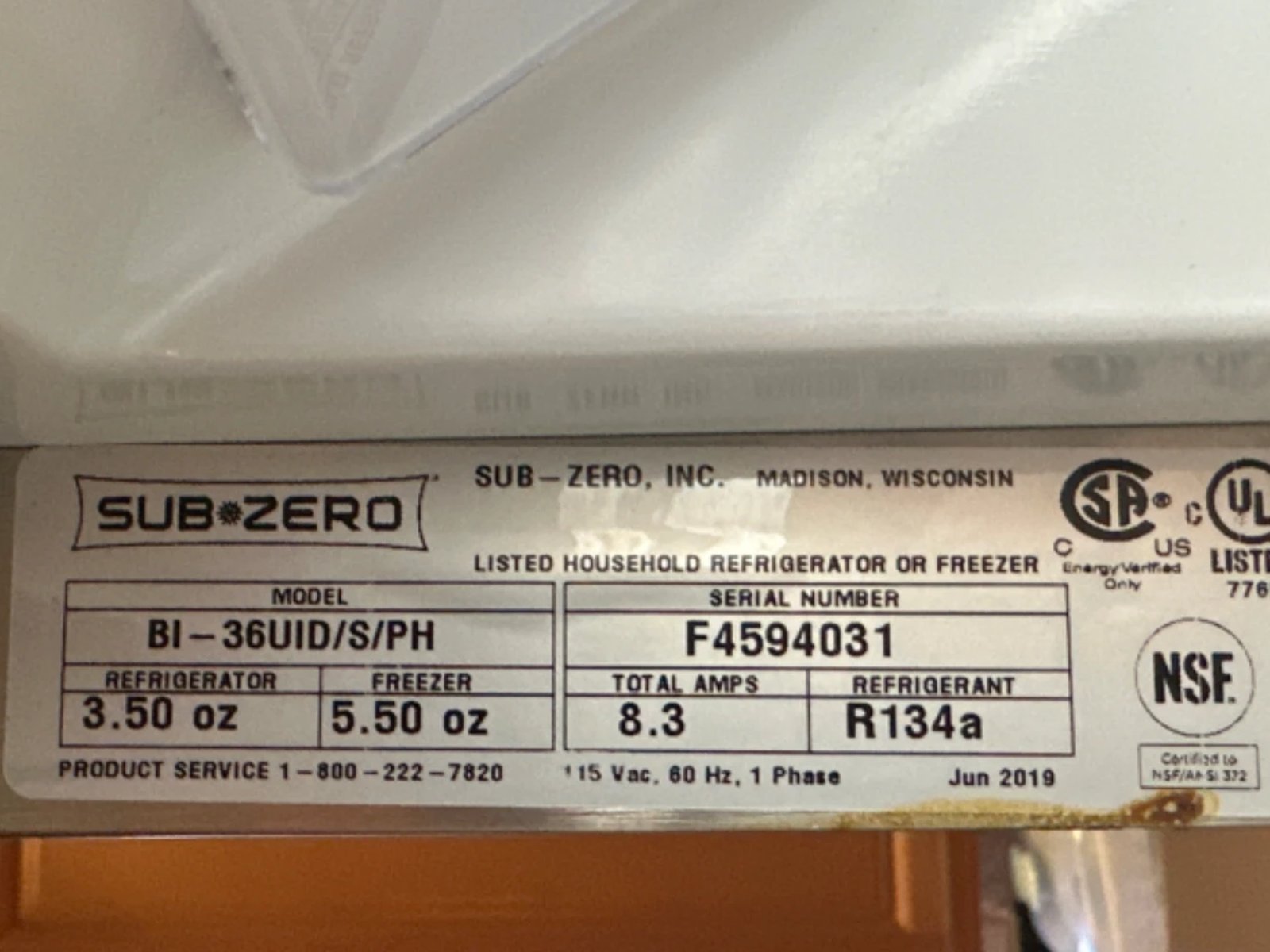 Sub-Zero rating plate showing model BI-36UID/S/PH, R134a refrigerant with separate refrigerator and freezer charges, dated June 2019